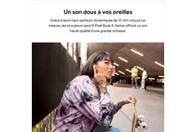 Ecouteur GOOGLE Pixel Buds A-Series