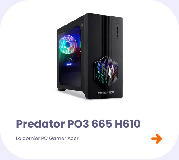PC Gamer ACER Predator PO3 665 H610 