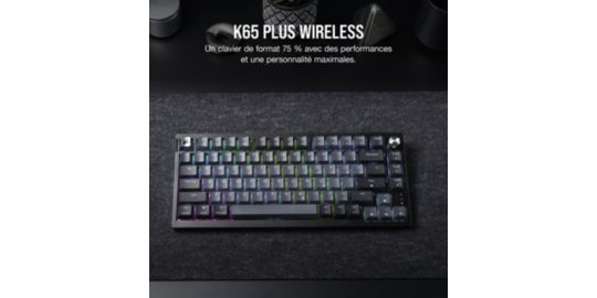 Clavier gamer sans fil CORSAIR K65 PLUS Wireless