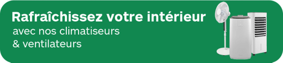 Rafraîchissez votre intérieur