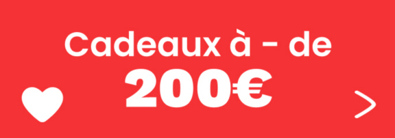 Cadeaux à - de 200€