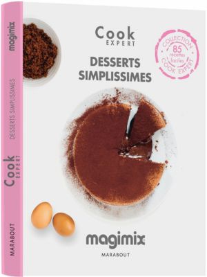Livre de cuisine MAGIMIX Desserts simplissimes Cook Expert