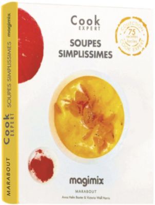 Livre de cuisine MAGIMIX Soupes Simplissimes Cook Expert