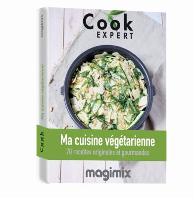 Livre de cuisine MAGIMIX Ma cuisine végétarienne Cook Expert