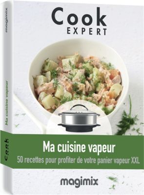 Livre de cuisine MAGIMIX Ma cuisine vapeur Cook Expert