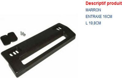 Poignée de porte DIVERS poignee marron longueur 198 entraxe 160 Poignée de porte DIVERS poignee marron longueur 198 entraxe 160