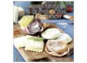 Livre de cuisine KENWOOD Ravioles, lasagnes & autres pâtes au Lam