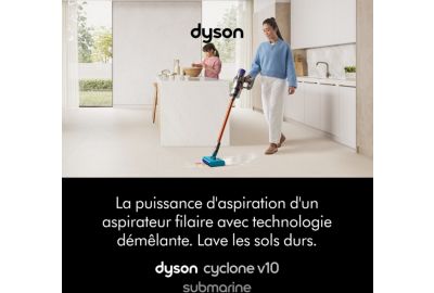 Aspirateur balai DYSON Cyclone V10 Submarine