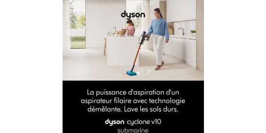 Aspirateur balai DYSON Cyclone V10 Submarine