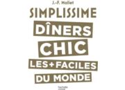 Livre de cuisine HACHETTE Simplissime Les diners chics