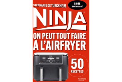 Livre HACHETTE Ninja : On peut tout faire au Airfryer