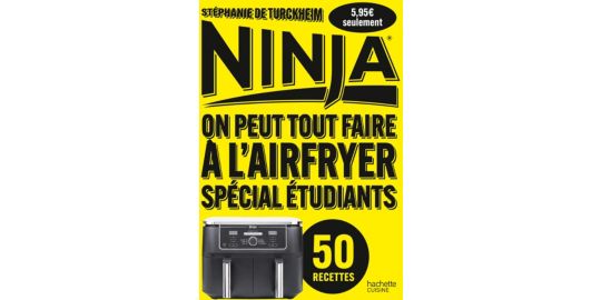 Livre de cuisine HACHETTE Ninja : On peut tout faire à l