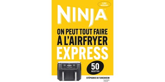 Livre de cuisine HACHETTE Airfryer Ninja - Recettes Express 50 rec
