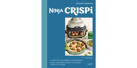 Livre de cuisine HACHETTE Recettes Airfryer Ninja Crispi