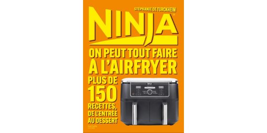 Livre de cuisine HACHETTE Ninja - On peut tout faire au Airfryer