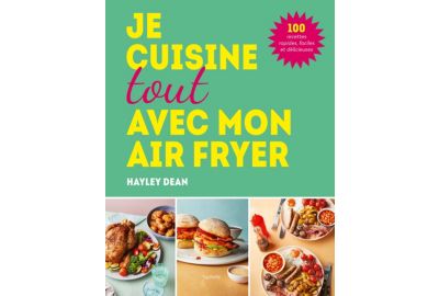 Livre de cuisine HACHETTE Je cuisine tout avec mon airfryer