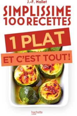 Livre de cuisine HACHETTE Simplissime 100 recettes  1 plat et