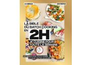 Livre de cuisine HACHETTE Bible du batchcooking en 2h je cuisine
