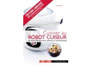 Livre de cuisine LAROUSSE Cuisiner au robot cuiseur