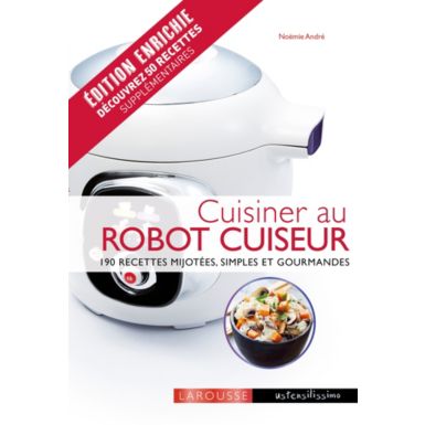 Livre de cuisine LAROUSSE Cuisiner au robot cuiseur