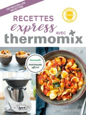 Livre de cuisine LAROUSSE Recettes express avec Thermomix