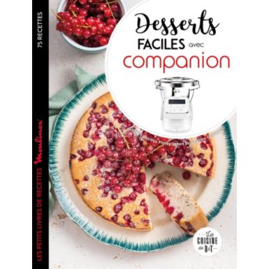 Livre de cuisine DESSAIN ET TOLRA Desserts faciles avec companion
