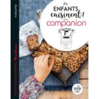 Livre de cuisine DESSAIN ET TOLRA Les enfants cuisinent avec Companio
