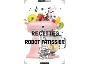 Livre de cuisine LAROUSSE Recettes au robot patissier