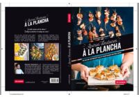Livre de cuisine LE MARQUIER tapas Plancha Parution Avril 20 LAROUSSE