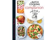 Livre de cuisine DESSAIN ET TOLRA Le batch cooking avec Companion