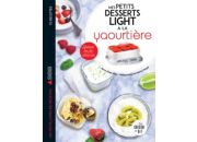 Livre de cuisine DESSAIN ET TOLRA Desserts light a la yaourtiere