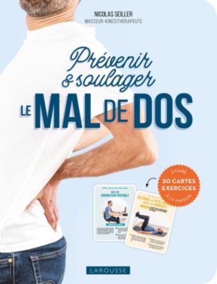 Livre de santé LAROUSSE Prevenir et soulager le mal de dos