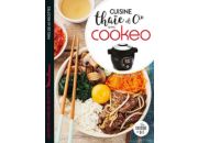 Livre de cuisine DESSAIN ET TOLRA Cuisine thai et cie au Cookeo