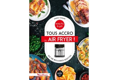Livre de cuisine DESSAIN ET TOLRA Tous accro au Air Fryer