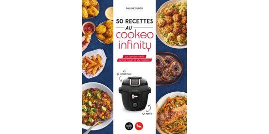 Livre de cuisine DESSAIN ET TOLRA 50 recettes au Cookeo infinity