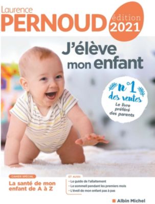 Livre de santé ALBIN MICHEL J'eleve mon enfant Edition 2021