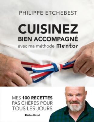 Livre de cuisine ALBIN MICHEL Cuisinez bien accompagné methode mentor