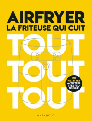 Livre de cuisine MARABOUT Airfryer - La friteuse qui cuit tout