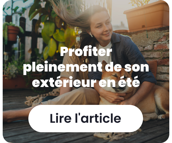 Profiter pleinement de son extérieur en été