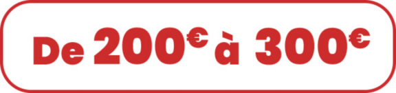 De 200€ à 300€