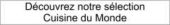 Decouvrez notre selection Cuisine du Monde