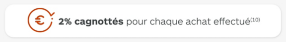 2% cagnottés pour chaque achat effectué
