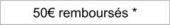 Jusqu a 50 euros rembourses