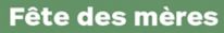 Toutes nos offres fete des meres