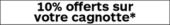 10% offerts sur votre cagnotte
