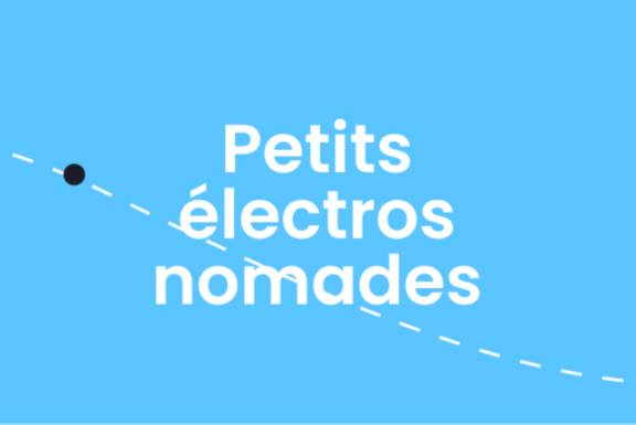 Petits électro nomade