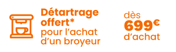 Détartrage offert pour l'achat d'un broyeur dès 699€ d'achat