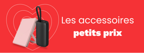Les accessoires petits prix