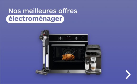Nos meilleures offres électroménager