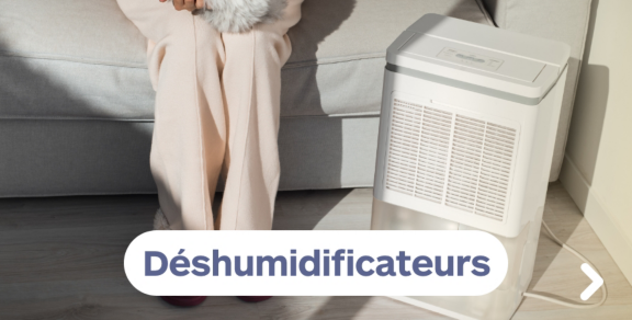 Déshumidificateurs